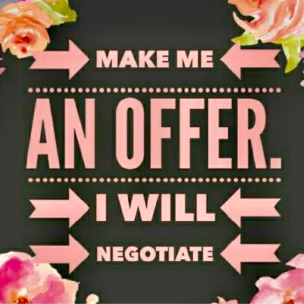 Make a REASONABLE offer, you never know 
I know my prices are pretty decent 😊
